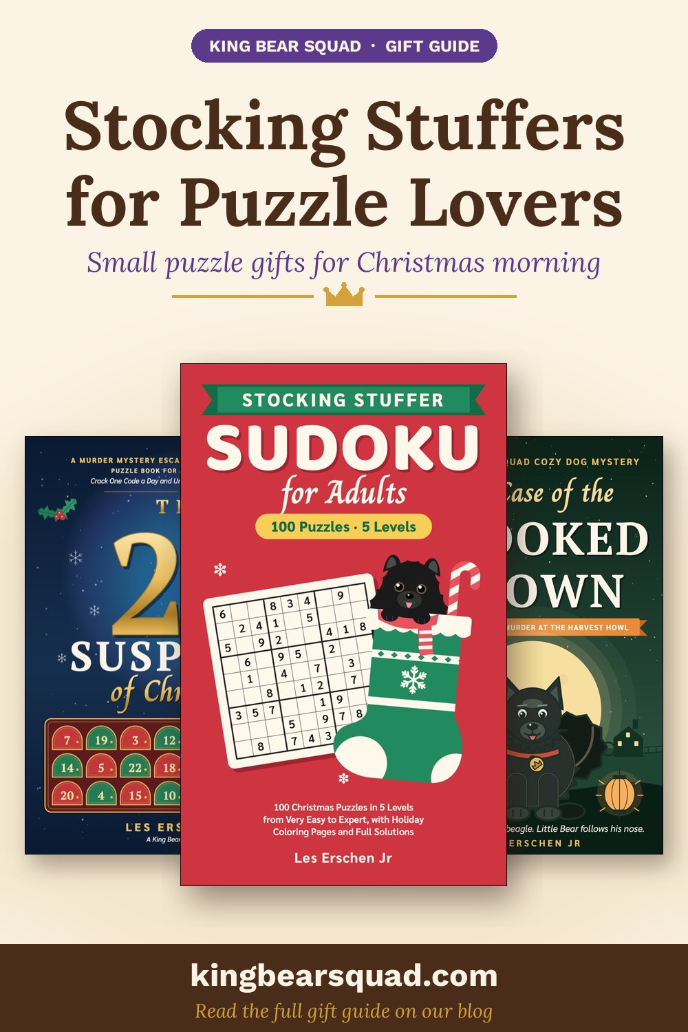 Stocking stuffers for puzzle lovers: Stocking Stuffer Sudoku for Adults, The 24 Suspects of Christmas and The Case of the Crooked Crown