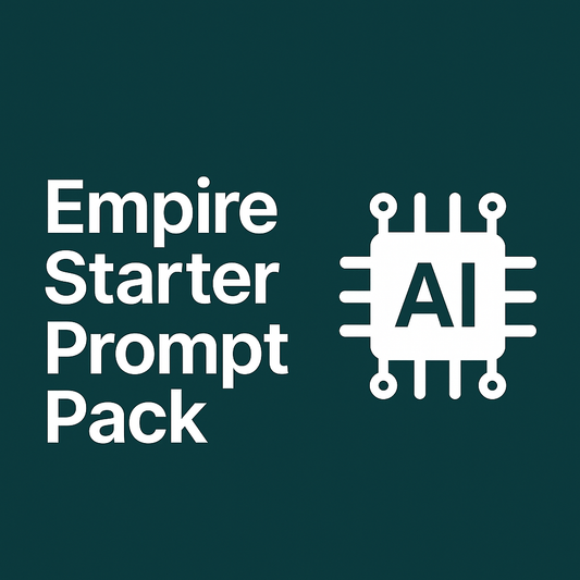 Empire Starter Prompt Pack
