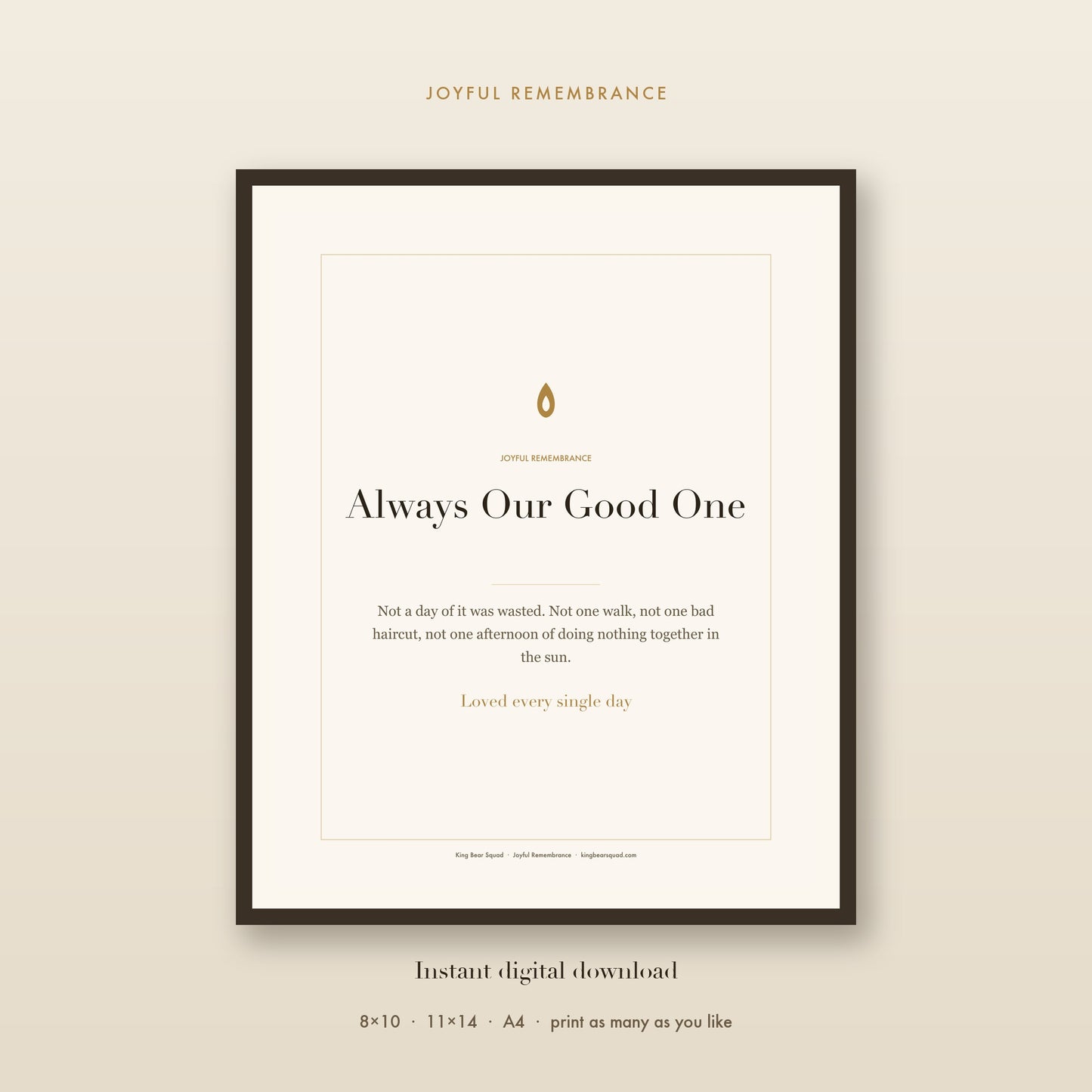 Always Our Good One pet memorial print, framed