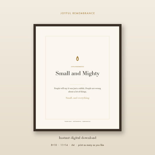 Small and Mighty rabbit and small pet memorial print, framed